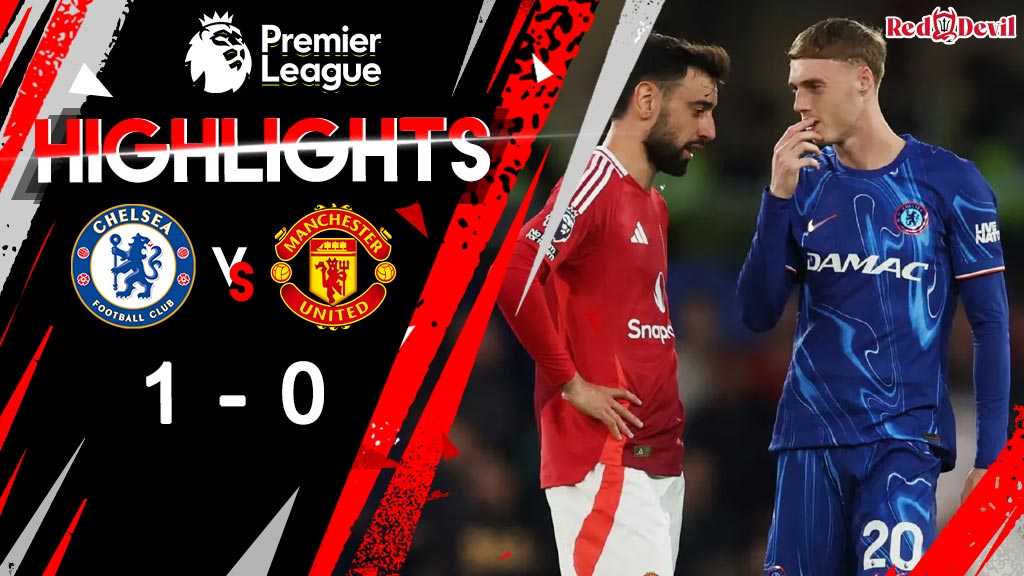 ไฮไลท์ฟุตบอล พรีเมียร์ลีก อังกฤษ เชลซี 1-0 แมนเชสเตอร์ ยูไนเต็ด